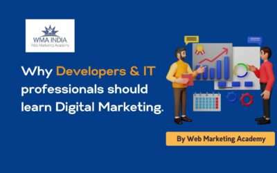 Why Developers & IT professionals should learn Digital marketing.