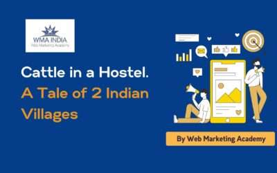 Cattle in a Hostel. A Tale of 2 Indian Villages