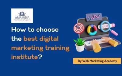 How to choose the best digital marketing training institute?