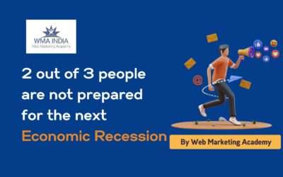 2 out of 3 people are not prepared for the next economic recession, according to a new study. Here’s how you (Digital Marketers) can get ready