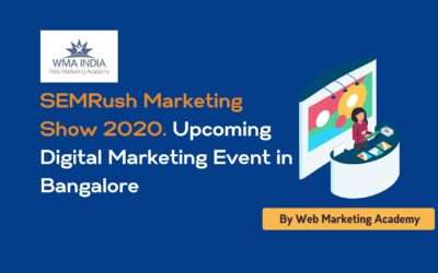 SEMRush Marketing Show 2020. Upcoming Digital Marketing Event in Bangalore