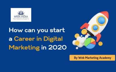 How can you start a Career in Digital Marketing in 2020