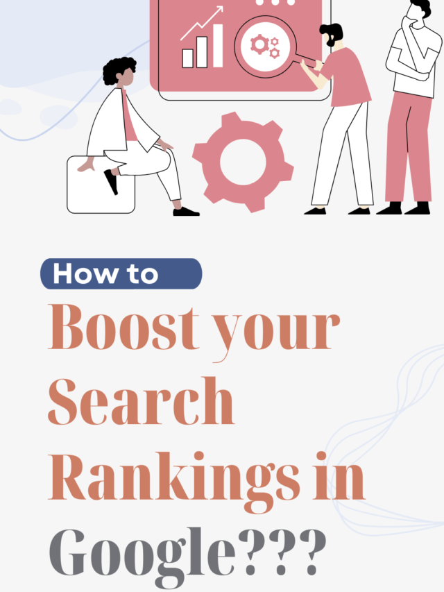 Do you want to Boost your Search rankings? Here is the step to step guide for SEO Beginners