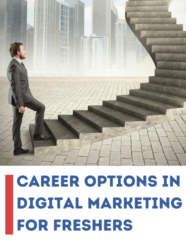 Career Options in Digital Marketing for Freshers