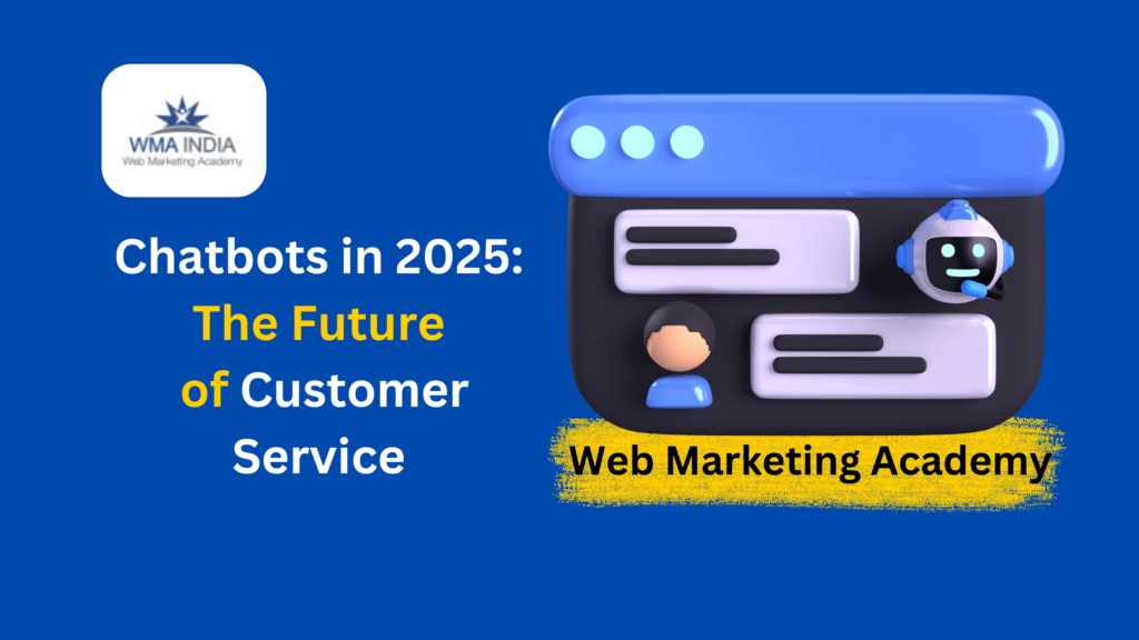 Chatbots In 2025: The Future Of Customer Service | Best Digital ...