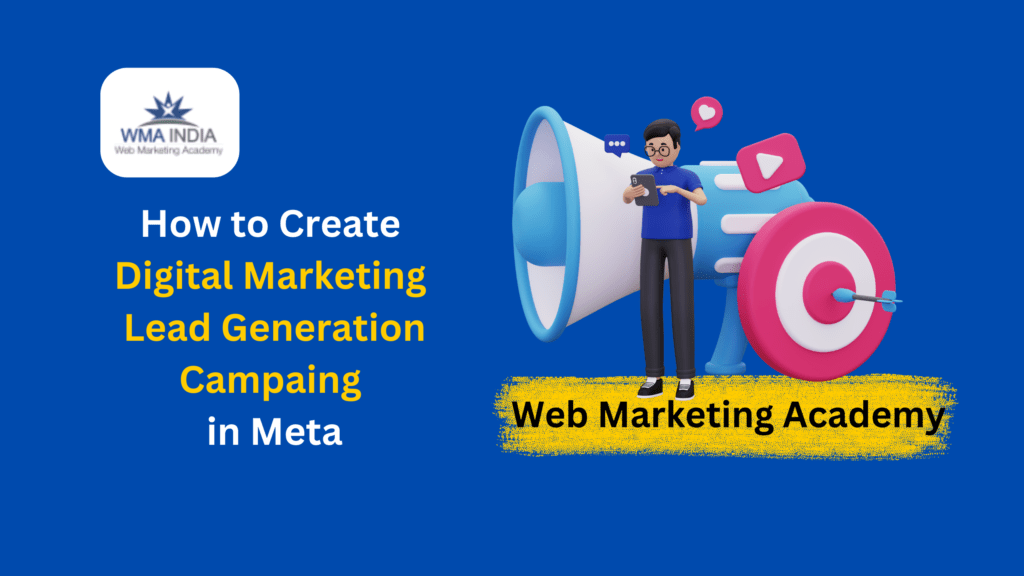 How To Create Digital Marketing Lead Generation Campaing In Meta | Best ...