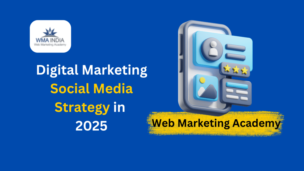 Digital Marketing Social Media Strategy In 2025 | Best Digital ...