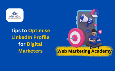 Tips to Optimise LinkedIn Profile for Digital Marketers in 2025