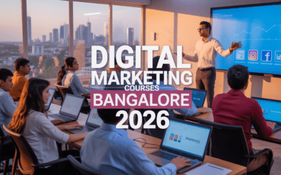 Ultimate Guide to Digital Marketing Courses in Bangalore in 2026