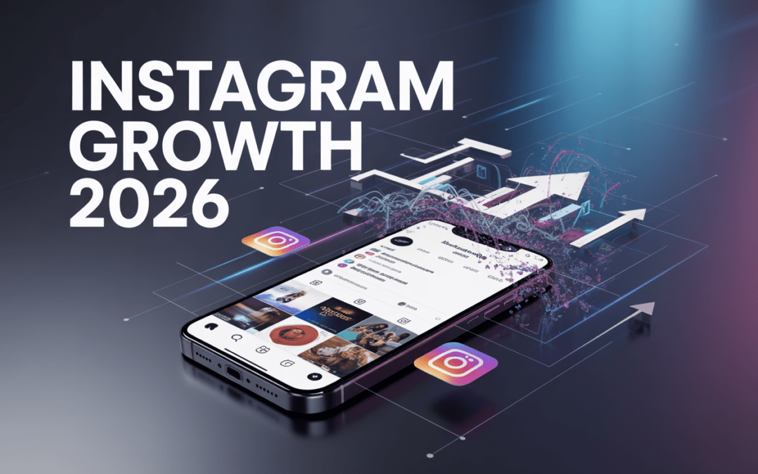 Instagram Growth in 2026: What Actually Works After Algorithm Changes