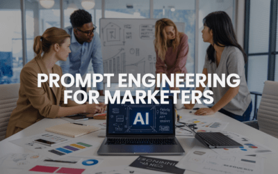 Prompt Engineering for Marketers: The New Skill Nobody Talks About